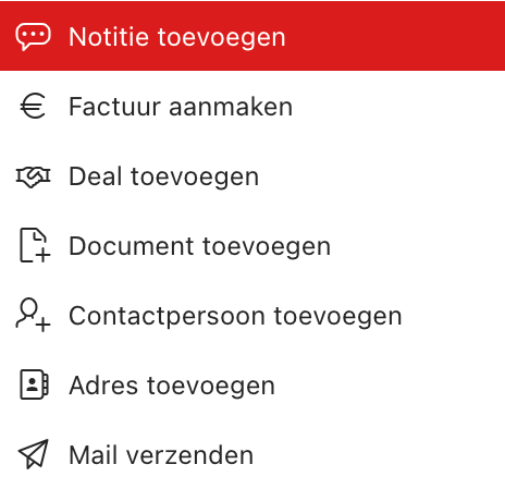 Het ⋮-menu: notitie, factuur, deal, document, contactpersoon, adres of mail toevoegen — allemaal rechtstreeks gekoppeld aan dit contact.